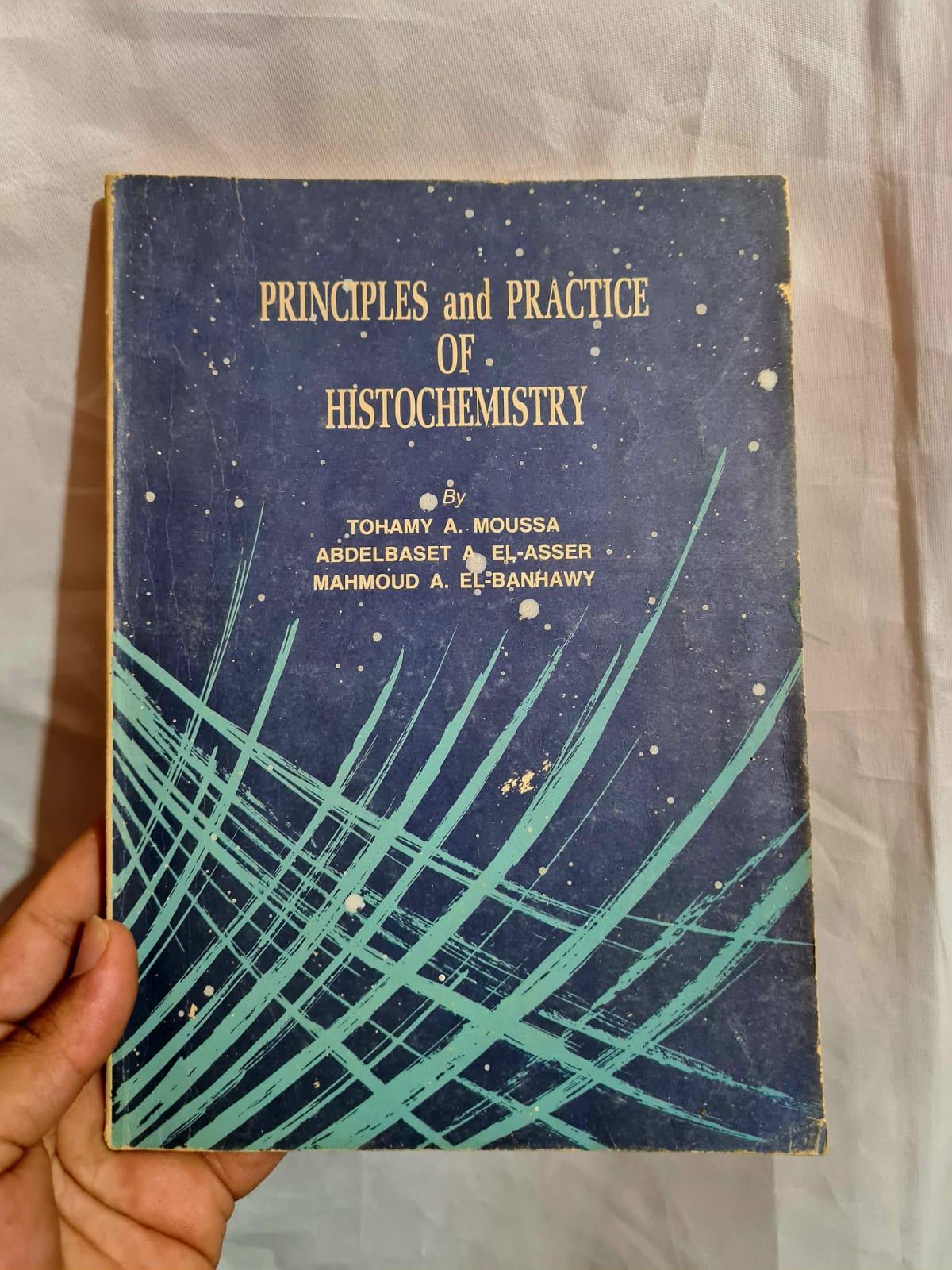Principles and Practice of Histochemistry